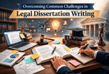 Overcoming Common Challenges in Legal Dissertation Writing