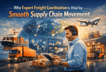 Why Expert Freight Coordination Is Vital for Smooth Supply Chain Movement