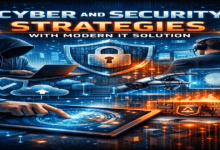 Cyber and Security Strategies with Modern IT Solution